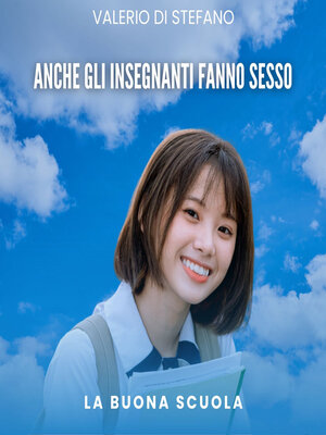 cover image of Anche gli insegnanti fanno sesso